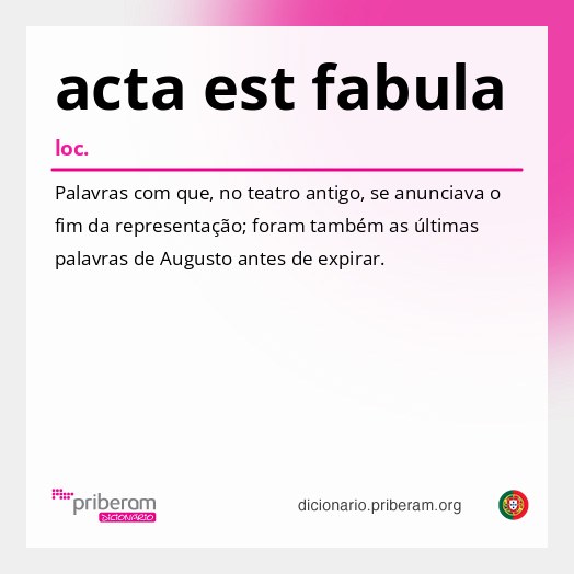 Significado de acta est fabula